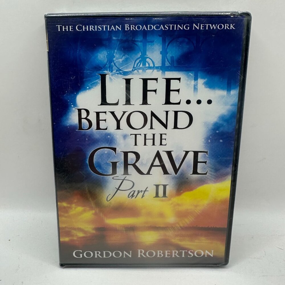 Life Beyond The Grave Part II DVD By Gordon Robertson